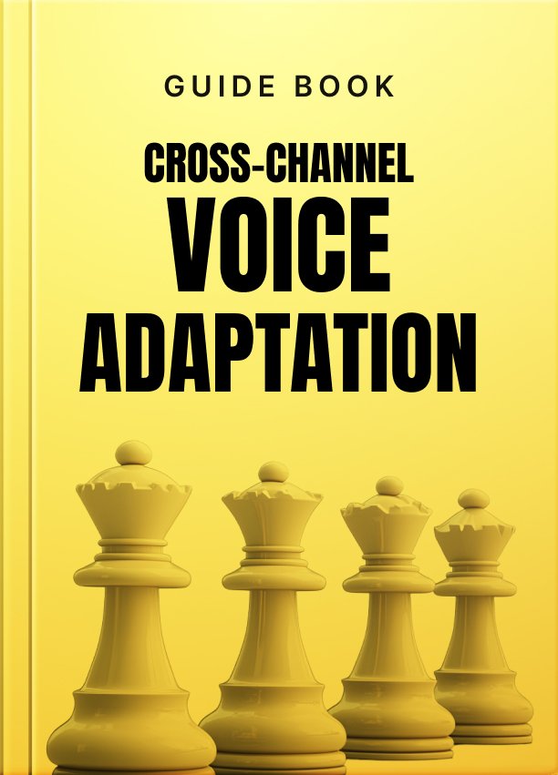 The Cross Channel Voice Adaptation System Guide